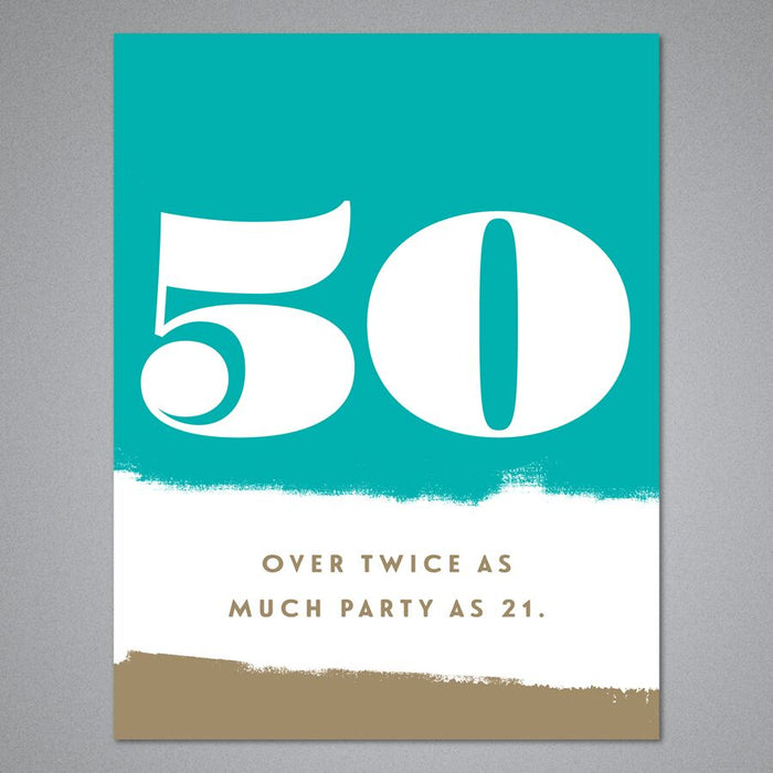 50 Over Twice As Much Party Greeting Card
