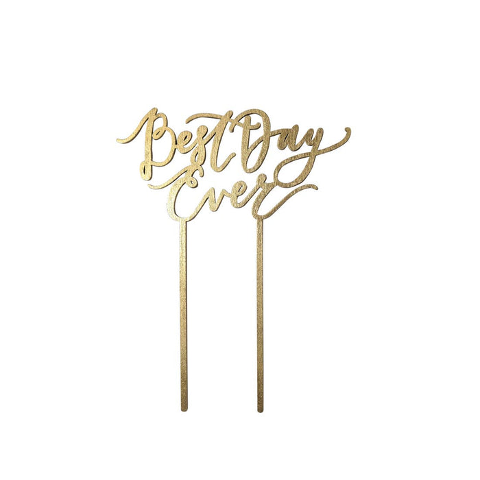 Best Day Ever Cake Topper - Gold - Party, Girl! 