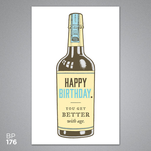 You Get Better With Age Greeting Card